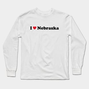 I Love Nebraska Long Sleeve T-Shirt